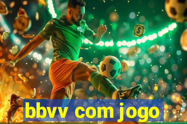 bbvv com jogo